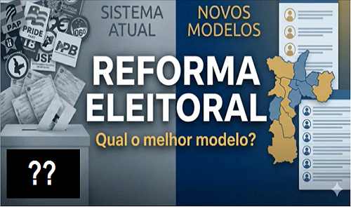 Reforma Eleitoral: Qual o melhor modelo? (V14)