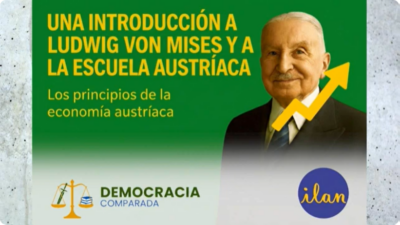 Introducción a la doctrina de la Escuela Austríaca de Economía – Ludwig von Mises (V18)